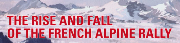 Buchankündigung: Martin Pfundner: „The Rise and Fall of the French Alpine Rally“