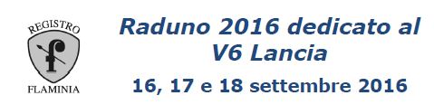 Raduno 2016 dedicato al V6 Lancia – 16, 17 e 18 settembre 2016