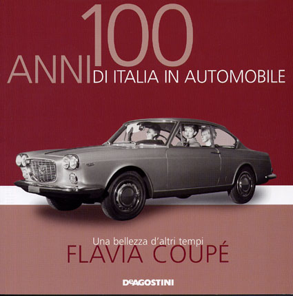 DeAgostini: 100 anni di italia in automobile - Lancia Flavia Coupè